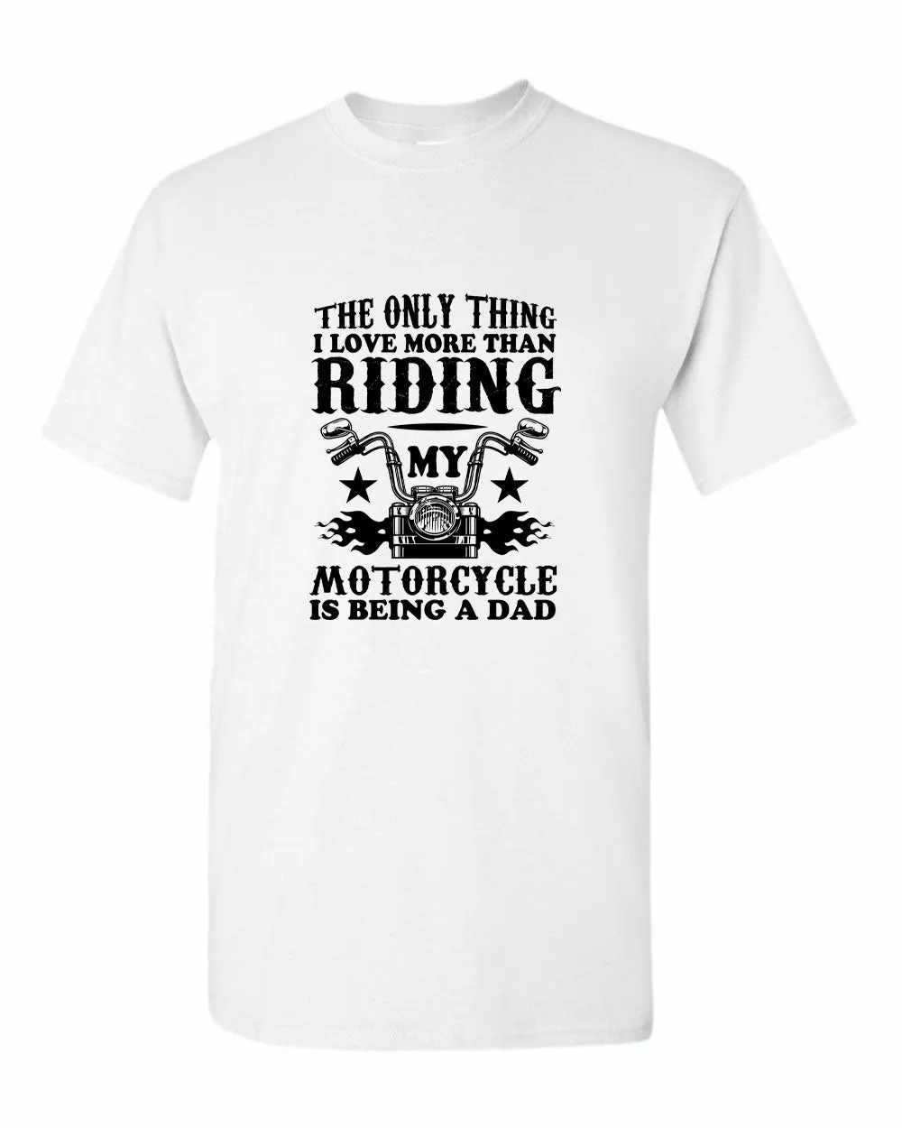 The only thing i love more than riding my bike is beaing a dad t-shirt