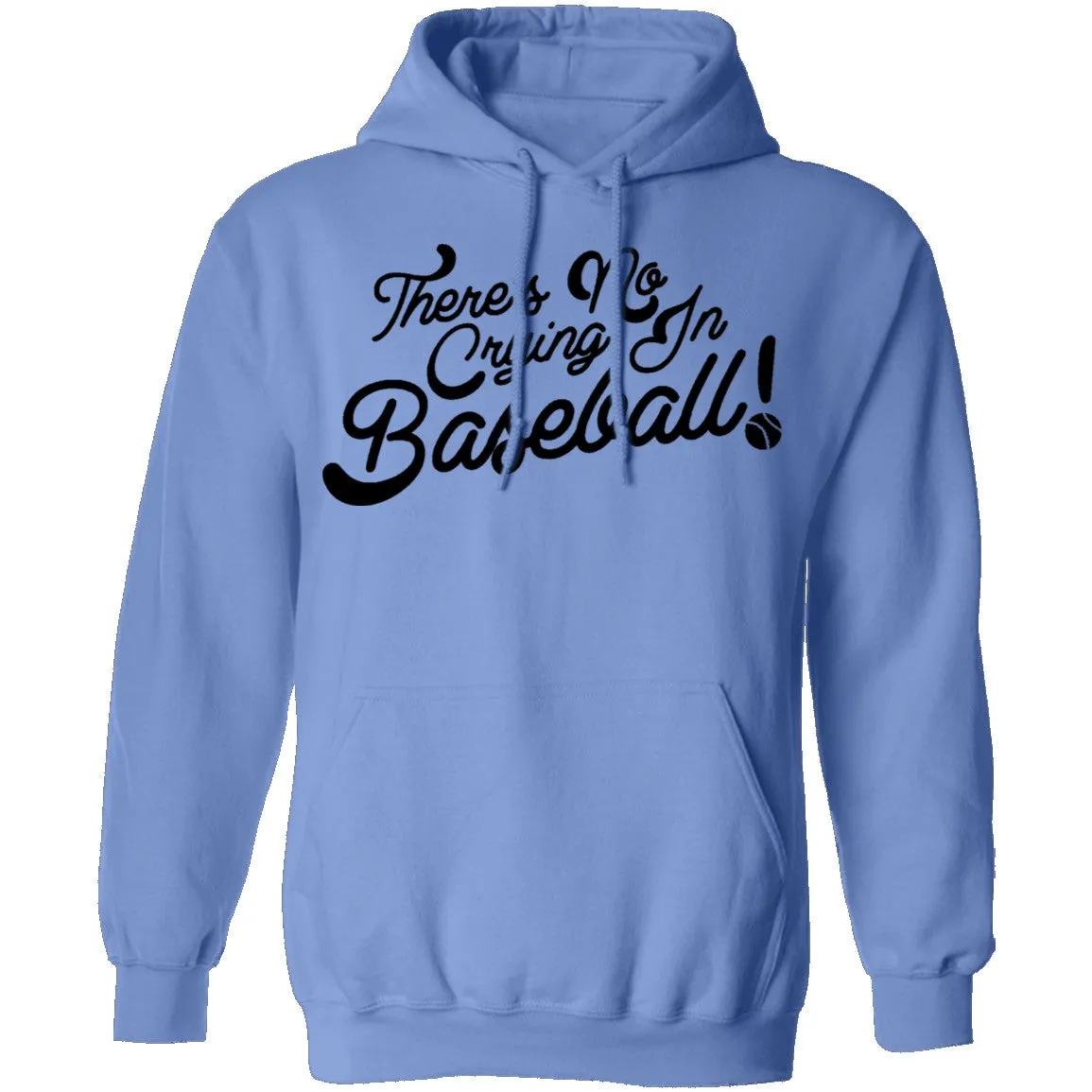 There's No Crying In Baseball T-Shirt