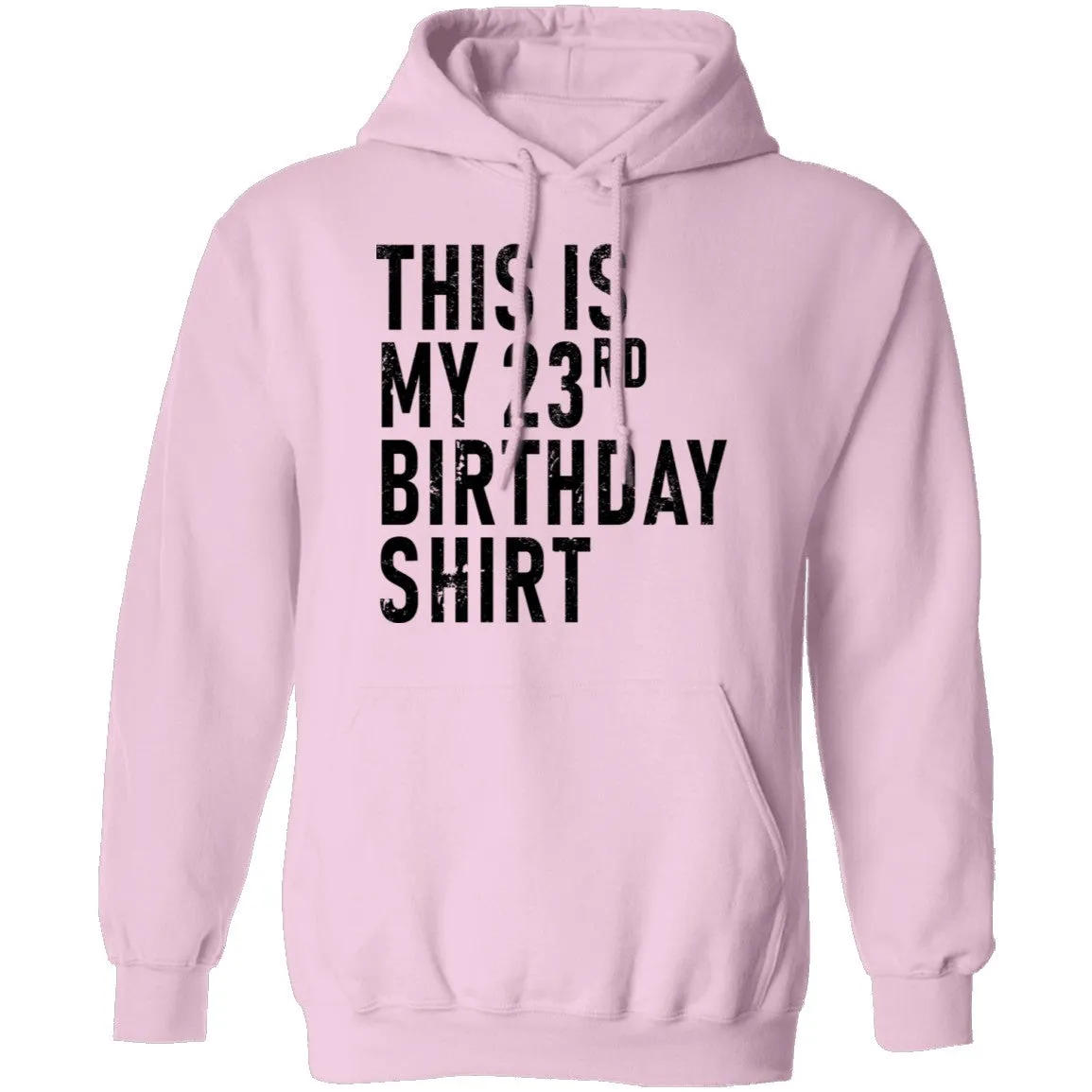 This Is My 23th Birthday Shirt T-Shirt