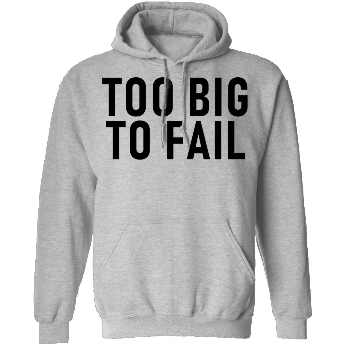 Too Big To Fail T-Shirt