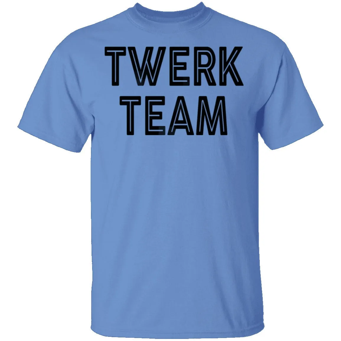 Twerk Team T-Shirt