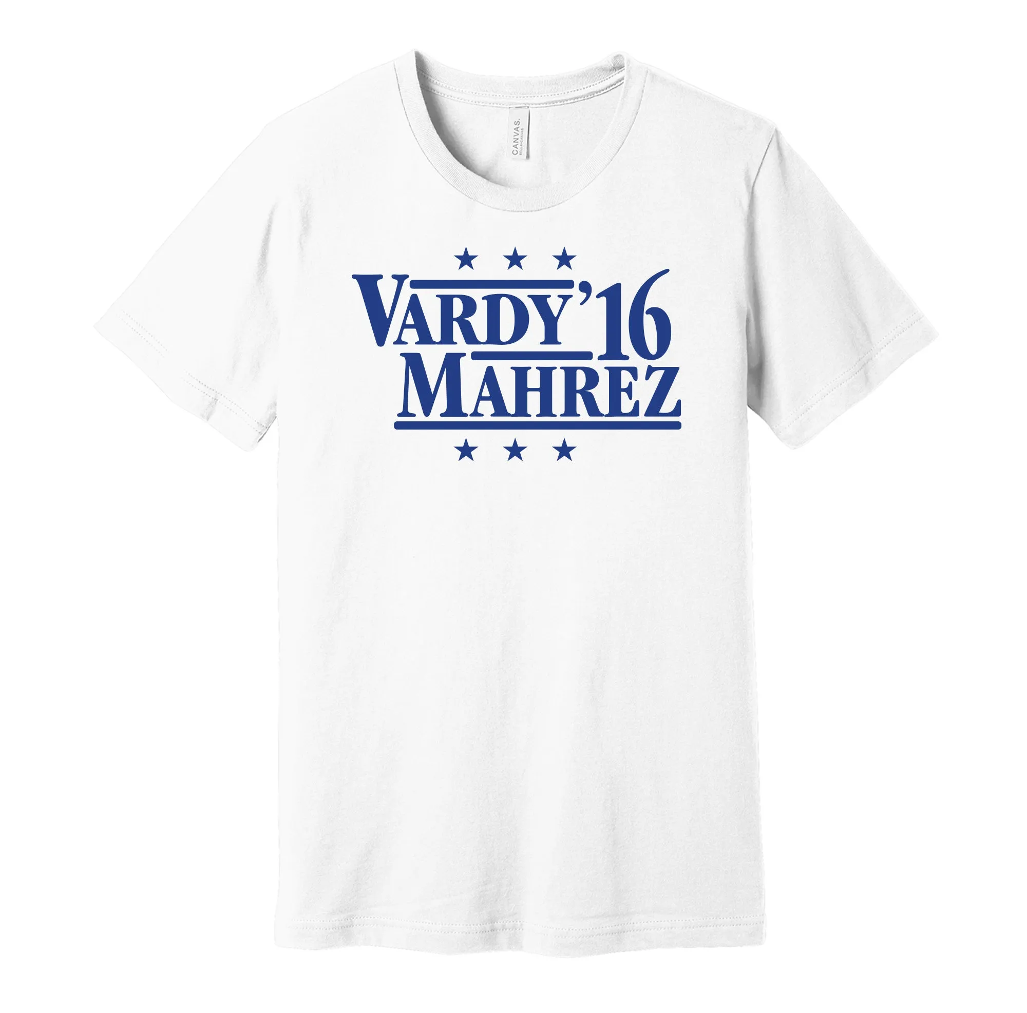 Vardy & Mahrez '16 - Leicester Football Legends Political Campaign Parody T-Shirt - Hyper Than Hype Shirts