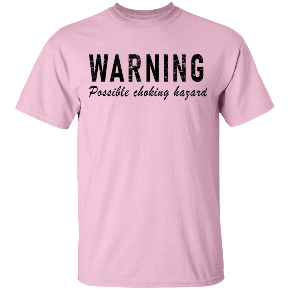 Warning Possible Choking Hazard T-Shirt