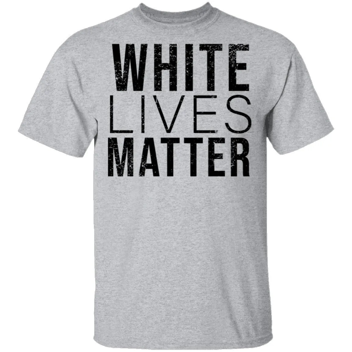 White Lives Matter T-Shirt