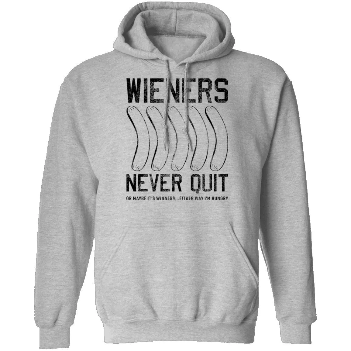 Wieners Never Quit T-Shirt