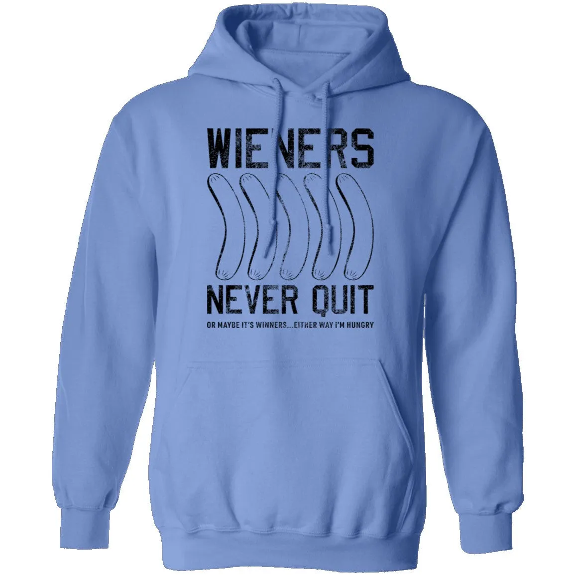 Wieners Never Quit T-Shirt