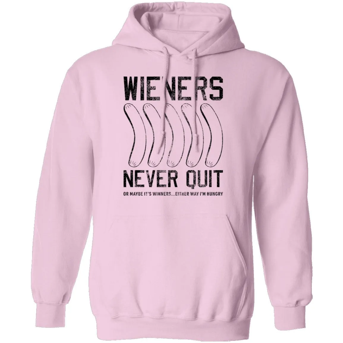 Wieners Never Quit T-Shirt