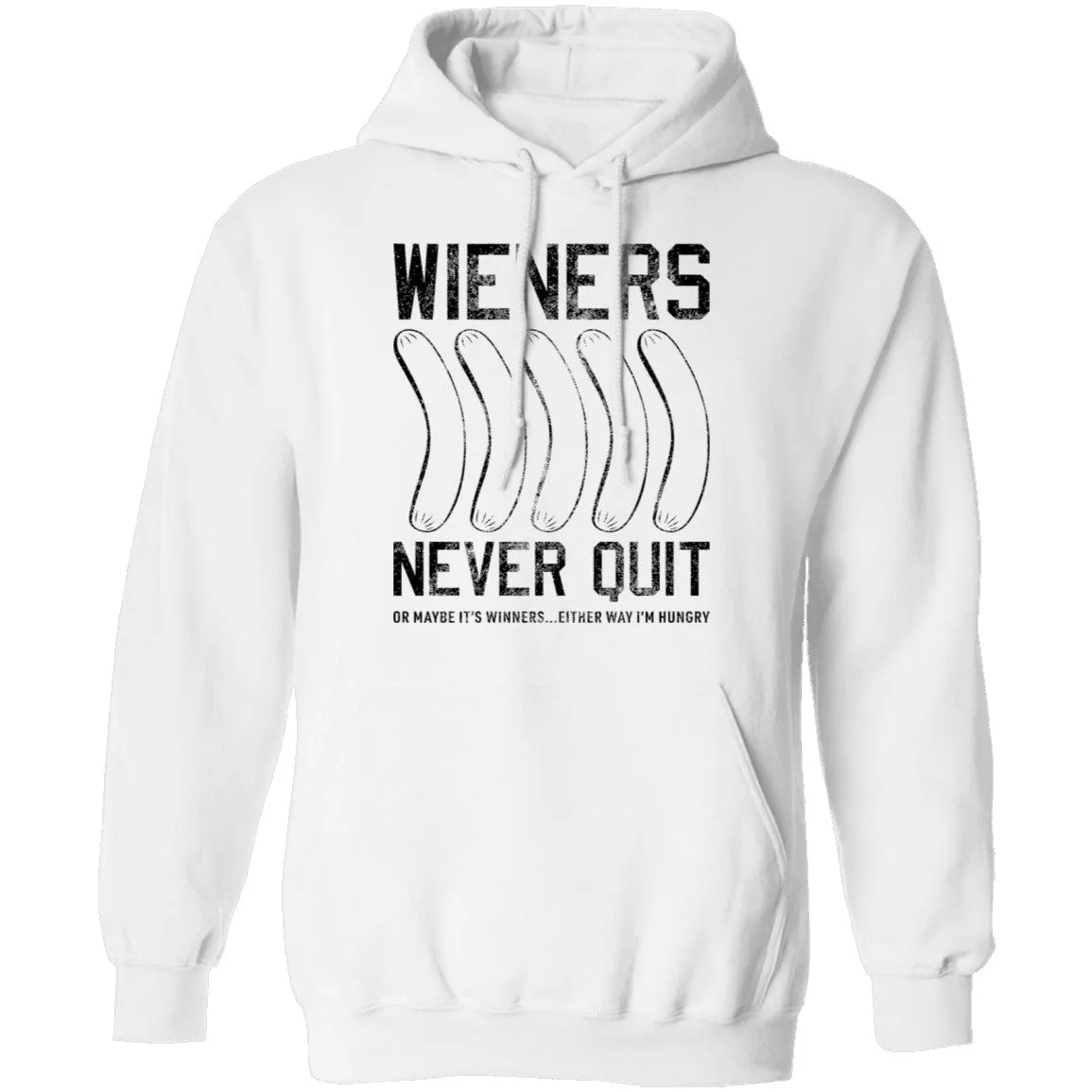 Wieners Never Quit T-Shirt