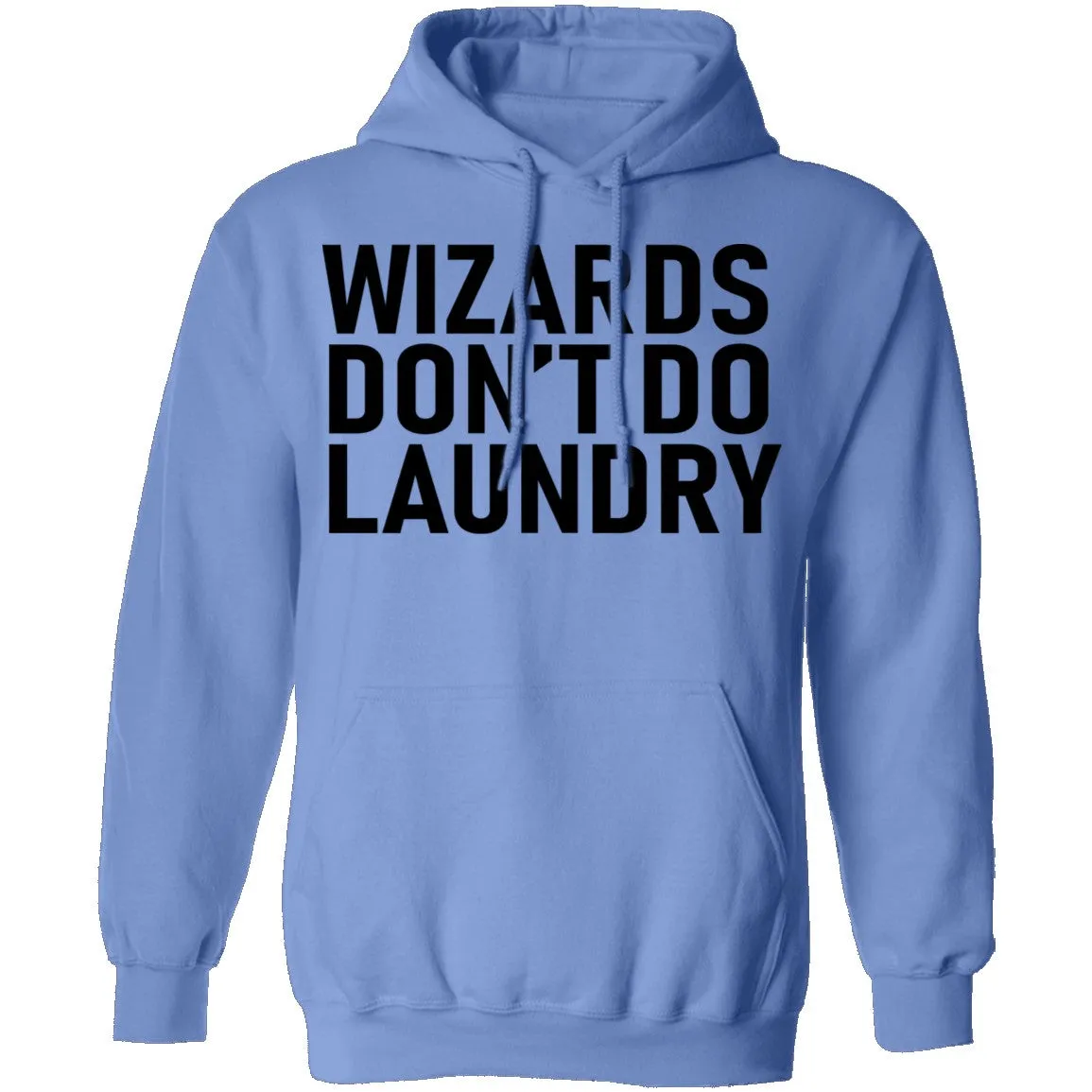 Wizards Don't Do Laundry T-Shirt