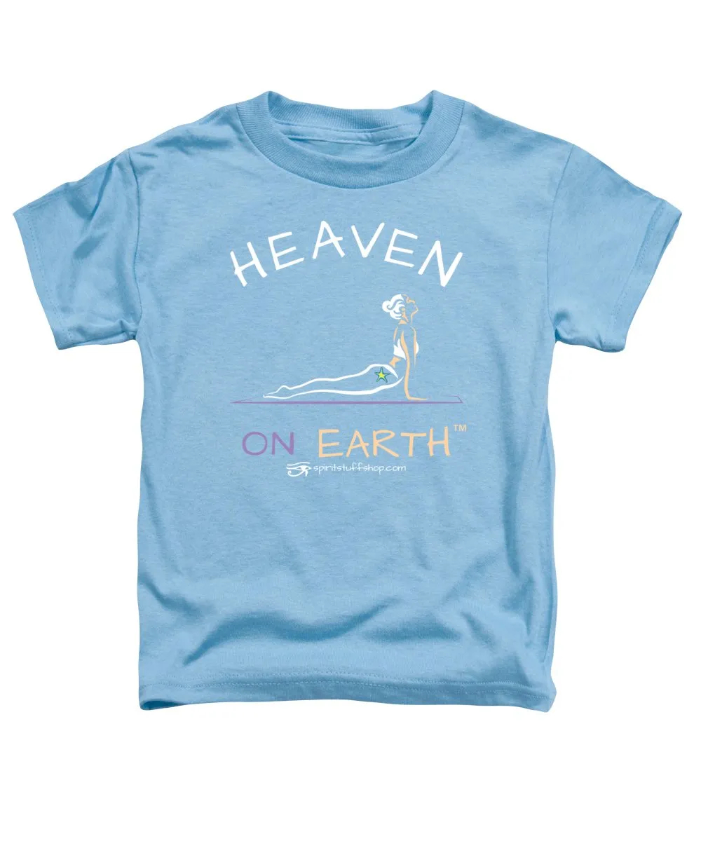 Yoga Heaven On Earth - Toddler T-Shirt