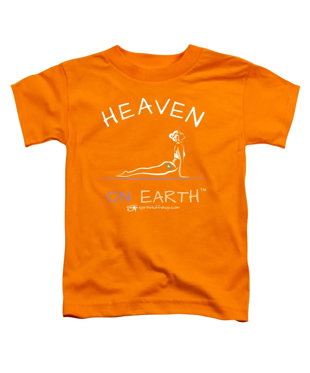 Yoga Heaven On Earth - Toddler T-Shirt