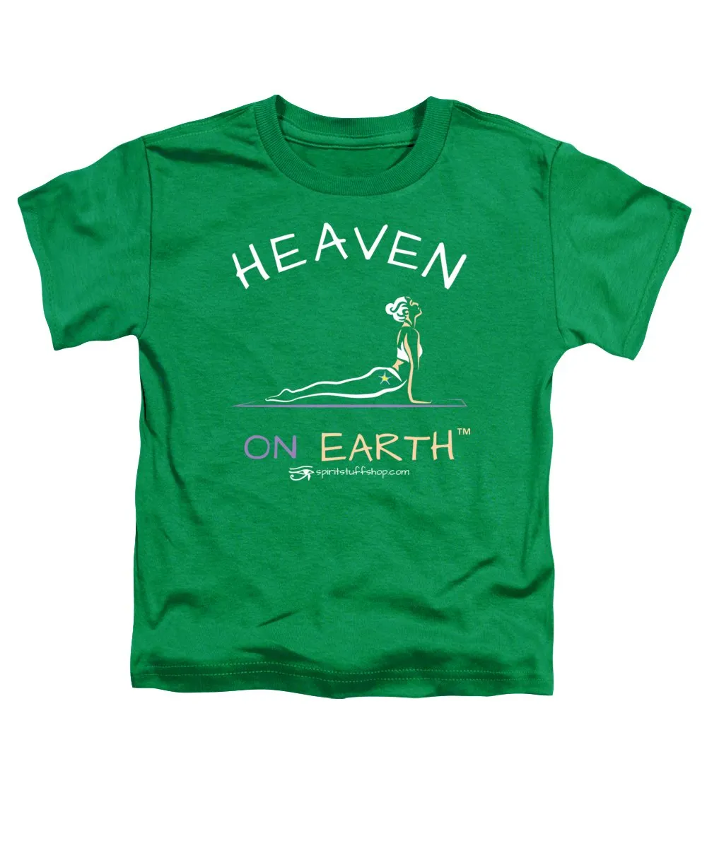 Yoga Heaven On Earth - Toddler T-Shirt