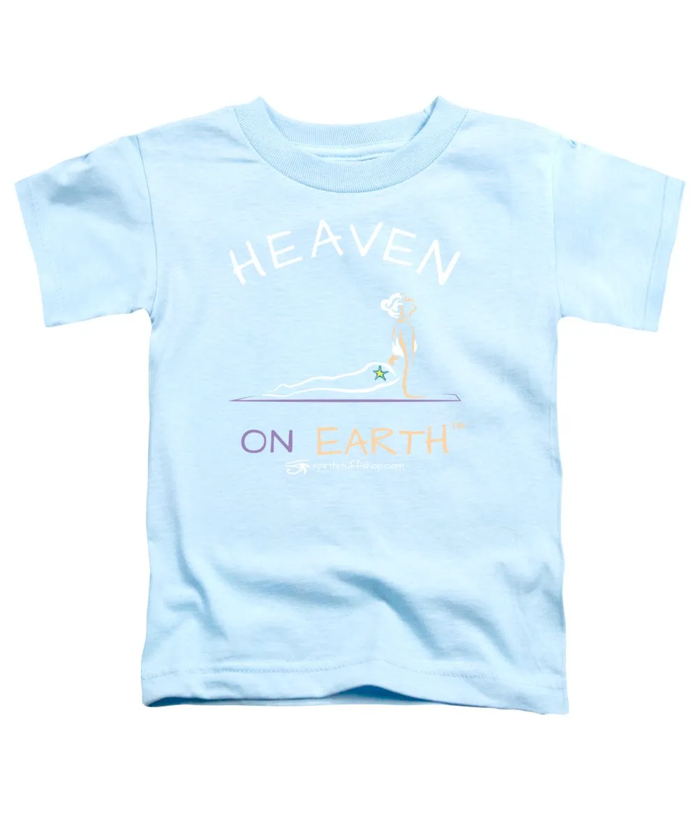Yoga Heaven On Earth - Toddler T-Shirt