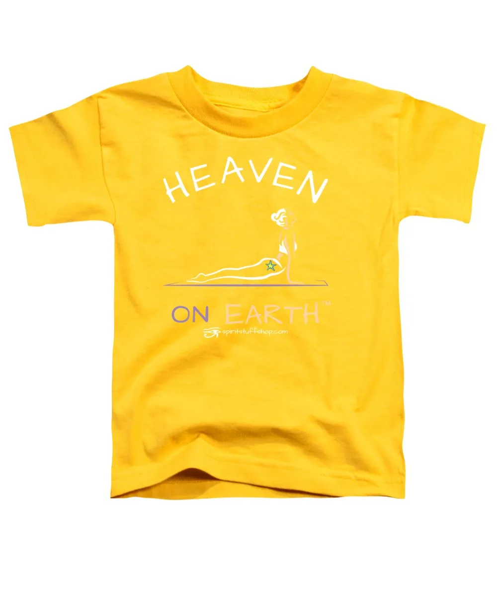 Yoga Heaven On Earth - Toddler T-Shirt