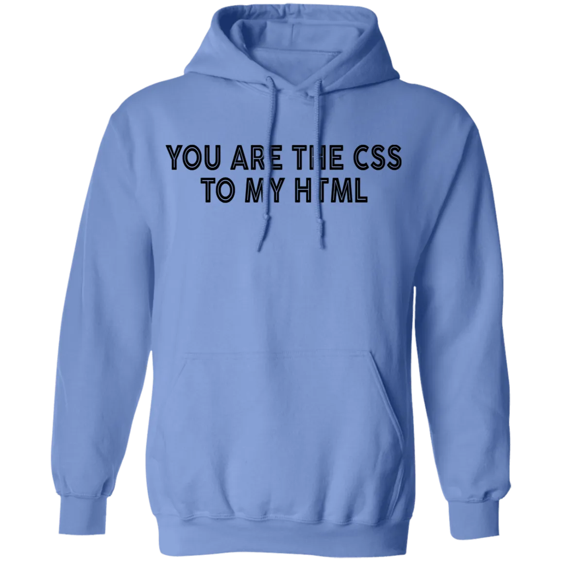 You Are The CSS To My HTML T-Shirt
