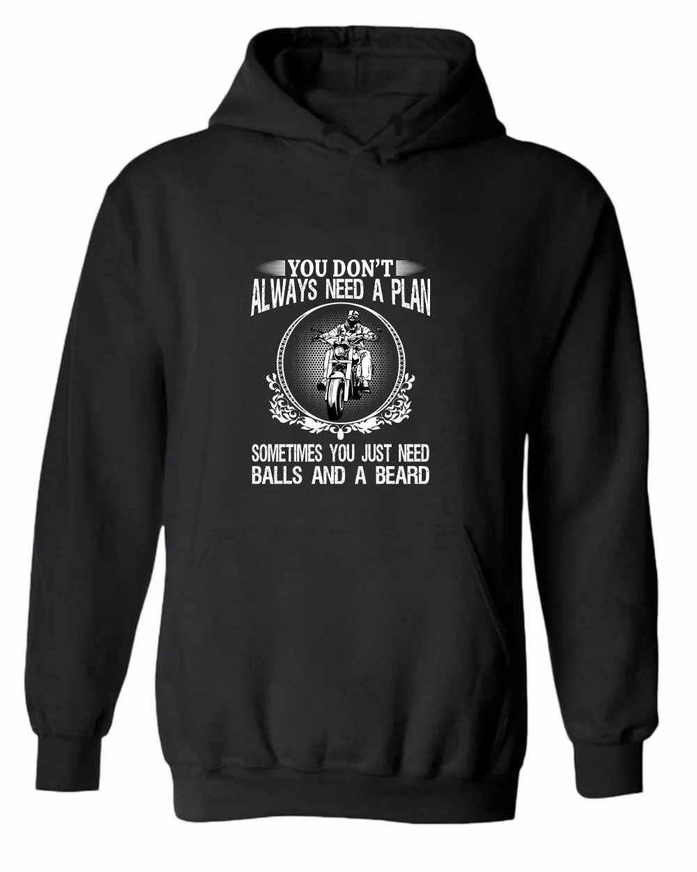 You don't always need a plan, motorcycle hoodies