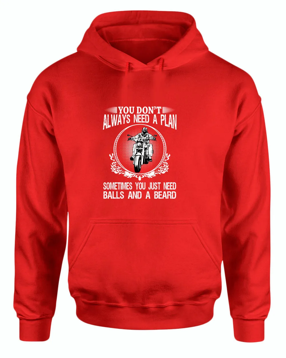 You don't always need a plan, motorcycle hoodies
